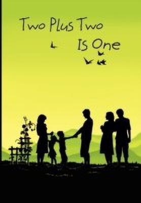 Two Plus Two Is One(English, Paperback, James Serenity)