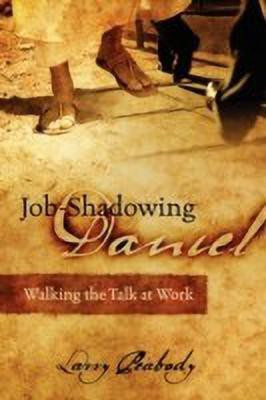 Job-Shadowing Daniel(English, Paperback, Peabody Larry)