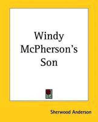 Windy McPherson's Son(English, Paperback, Anderson Sherwood)