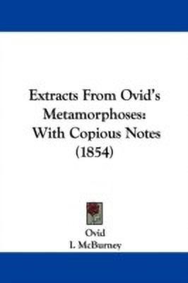 Extracts From Ovid's Metamorphoses(English, Paperback, Ovid)