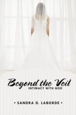 Beyond the Veil(English, Paperback, Laborde Sandra D)