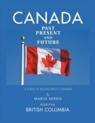 Canada Past Present and Future(English, Paperback, Keddie Marlo)