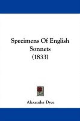 Specimens Of English Sonnets (1833)(English, Paperback, unknown)