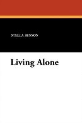 Living Alone(English, Paperback, Benson Stella)