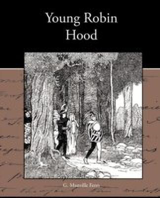 Young Robin Hood(English, Paperback, Fenn G Manville)