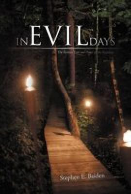 In Evil Days(English, Hardcover, Baiden Stephen E)
