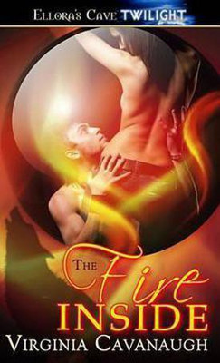 The Fire Inside(English, Electronic book text, Cavanaugh Virginia)