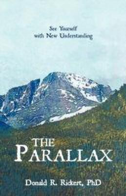 The Parallax(English, Paperback, Rickert Donald R PhD)