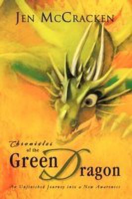 Chronicles of the Green Dragon(English, Paperback, McCracken Jen)