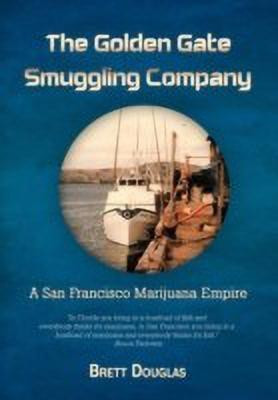 The Golden Gate Smuggling Company(English, Hardcover, Douglas Brett)