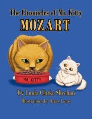 The Chronicles of Mr. Kitty Mozart(English, Paperback, Sheehan Linda Clarke)