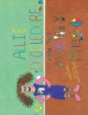 Allie Doogledorf and the Mighty Mess(English, Paperback, Hibbs Lisa)