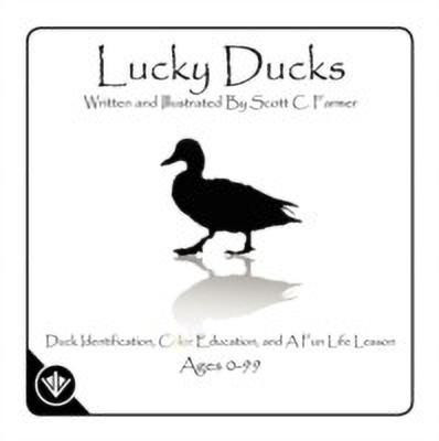 Lucky Ducks(English, Paperback, Farmer Scott C)