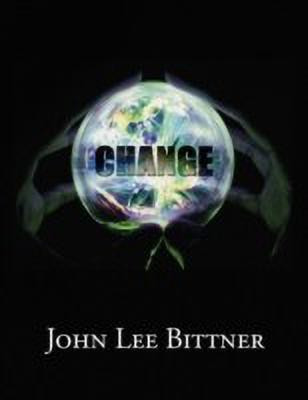 Change(English, Paperback, Bittner John Lee)