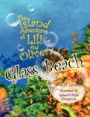 The Island Adventures of Lili and Oliver(English, Paperback, Grubbs Jodi H)