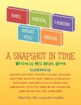 Mrs. Green, I Know What You Mean(English, Paperback, Green Bardril Mrs)