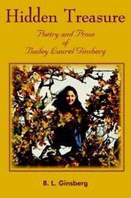 Hidden Treasure(English, Paperback, Ginsberg Bailey Laurel)