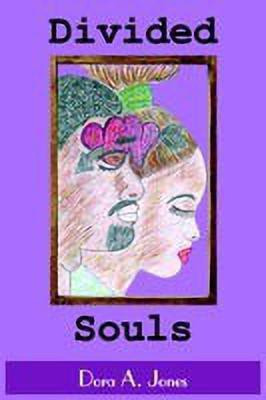 Divided Souls(English, Paperback, Jones Dora A.)