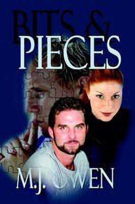 Bits & Pieces(English, Paperback, Owen M.J.)