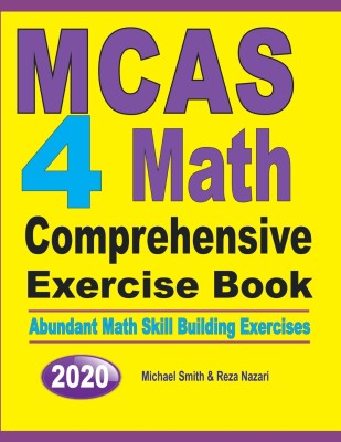 MCAS 4 Math Comprehensive Exercise Book(English, Paperback, Smith Michael)