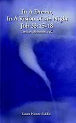 In A Dream, in A Vision of the Night: Job 33:15-18(English, Paperback, Riddle Susan Noone)