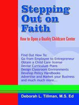 Stepping Out on Faith(English, Paperback, Tillman Deborah , L.)