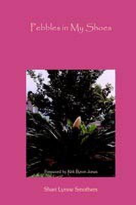 Pebbles in My Shoes(English, Hardcover, Smothers Shari Lynne)