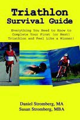Triathlon Survival Guide(English, Paperback, Stromberg Daniel)