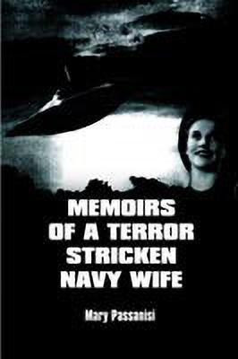 Memoirs of a Terror Stricken Navy Wife(English, Paperback, Passanisi Mary)