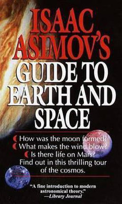 Isaac Asimov's Guide to Earth and Space(English, Electronic book text, Asimov Isaac)