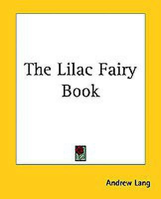 The Lilac Fairy Book(English, Paperback, Lang Andrew)