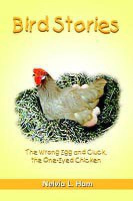 Bird Stories(English, Paperback, Nelvia L. Ham)
