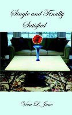 Single and Finally Satisfied(English, Paperback, June Vera L.)