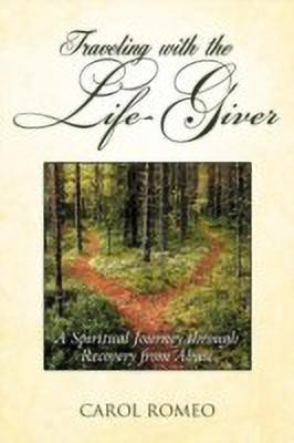 Traveling with the Life-Giver(English, Paperback, Romeo Carol)