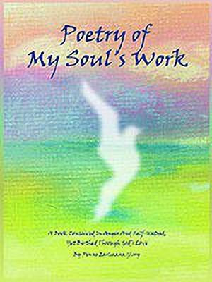 Poetry of My Soul's Work(English, Paperback, Glory Penne Earleeana)