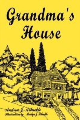 Grandma's House(English, Paperback, Arbuckle Andrew J.)