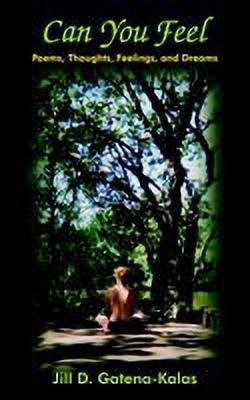 Can You Feel(English, Paperback, Gatena-Kalas Jill, D.)