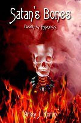 Satan's Bones(English, Paperback, Arley J. Koran)
