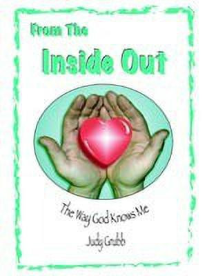 From the inside out(English, Paperback, Grubb Judy)