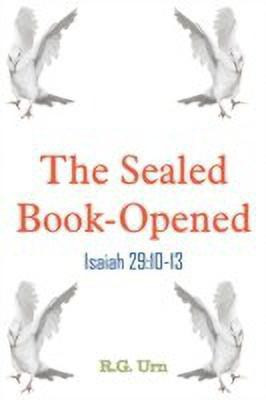 The Sealed Book-Opened(English, Paperback, R.G. Urn)
