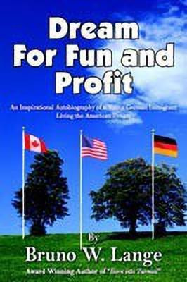 Dream For Fun and Profit(English, Paperback, Lange Bruno W.)