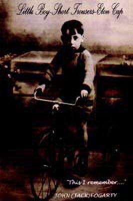 Little Boy-Short Trousers-Eton Cap(English, Paperback, Fogarty John)