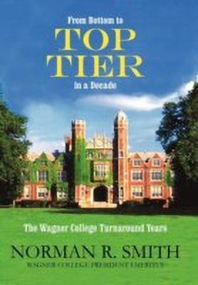 From Bottom to Top Tier in a Decade(English, Hardcover, Smith Norman R)