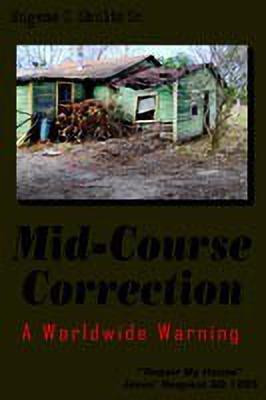 Mid-Course Correction(English, Paperback, Eugene C. Shults Sr.)