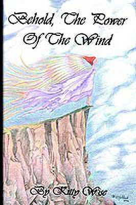 Behold, the Power of the Wind(English, Paperback, Wise Kitty)