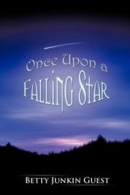Once Upon a Falling Star(English, Paperback, Guest Betty Junkin)