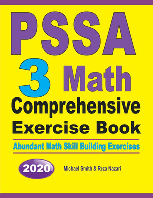 PSSA 3 Math Comprehensive Exercise Book(English, Paperback, Smith Michael)