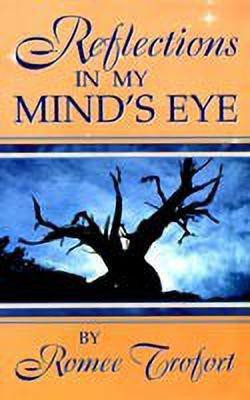 Reflections in My Mind's Eye(English, Paperback, Trofort Romee)