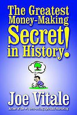 The Greatest Money-making Secret in History!(English, Paperback, Vitale Joe)