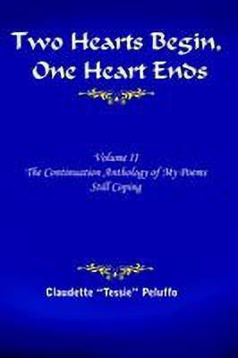 Two Hearts Begin, One Heart Ends(English, Paperback, Peluffo Claudette)